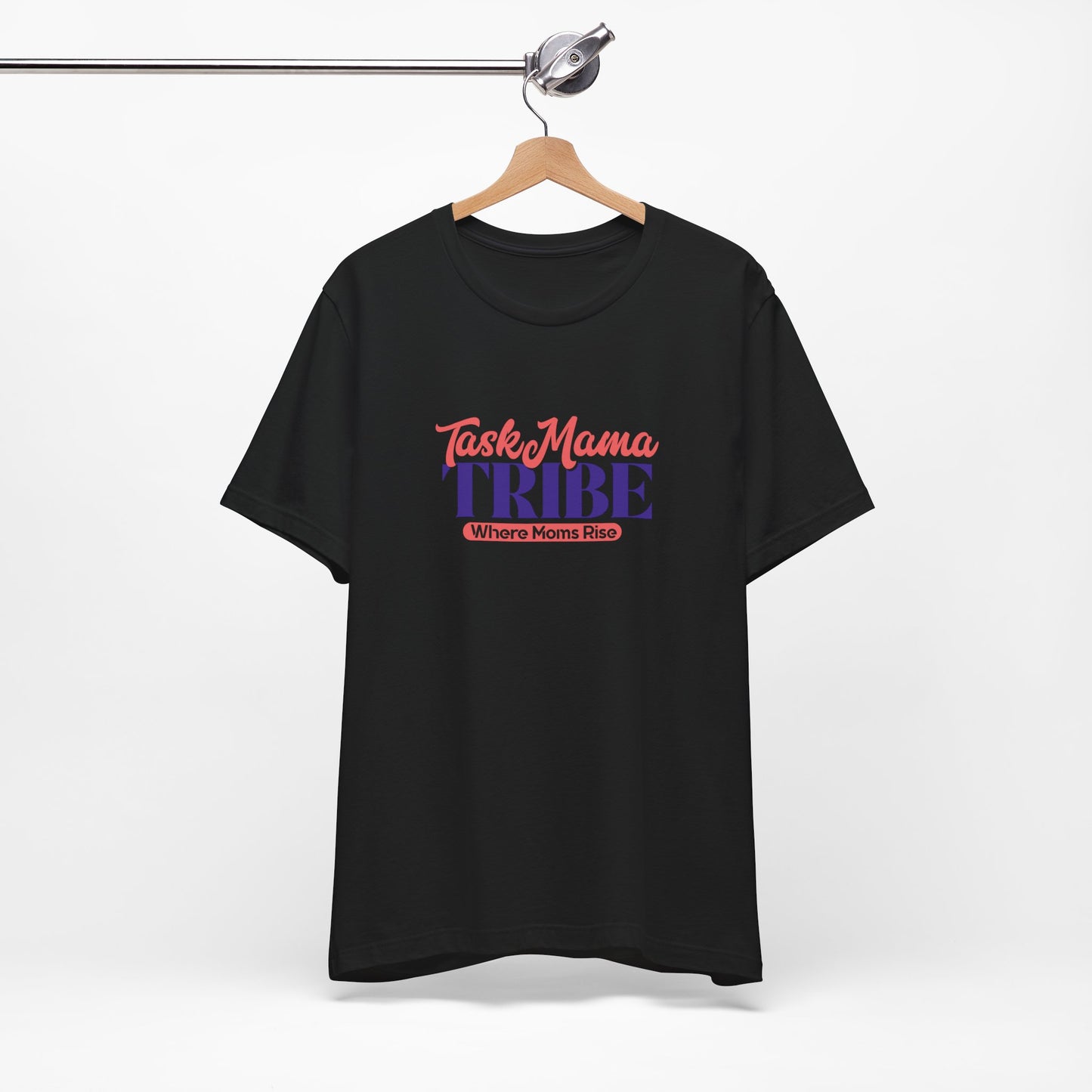 TaskMama Tribe Tee – Stronger Together