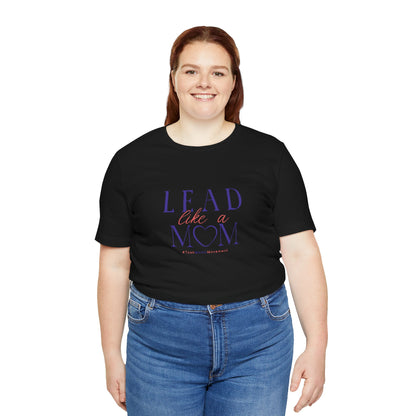TaskMama Lead Like a Mom Tee – Own Your Day
