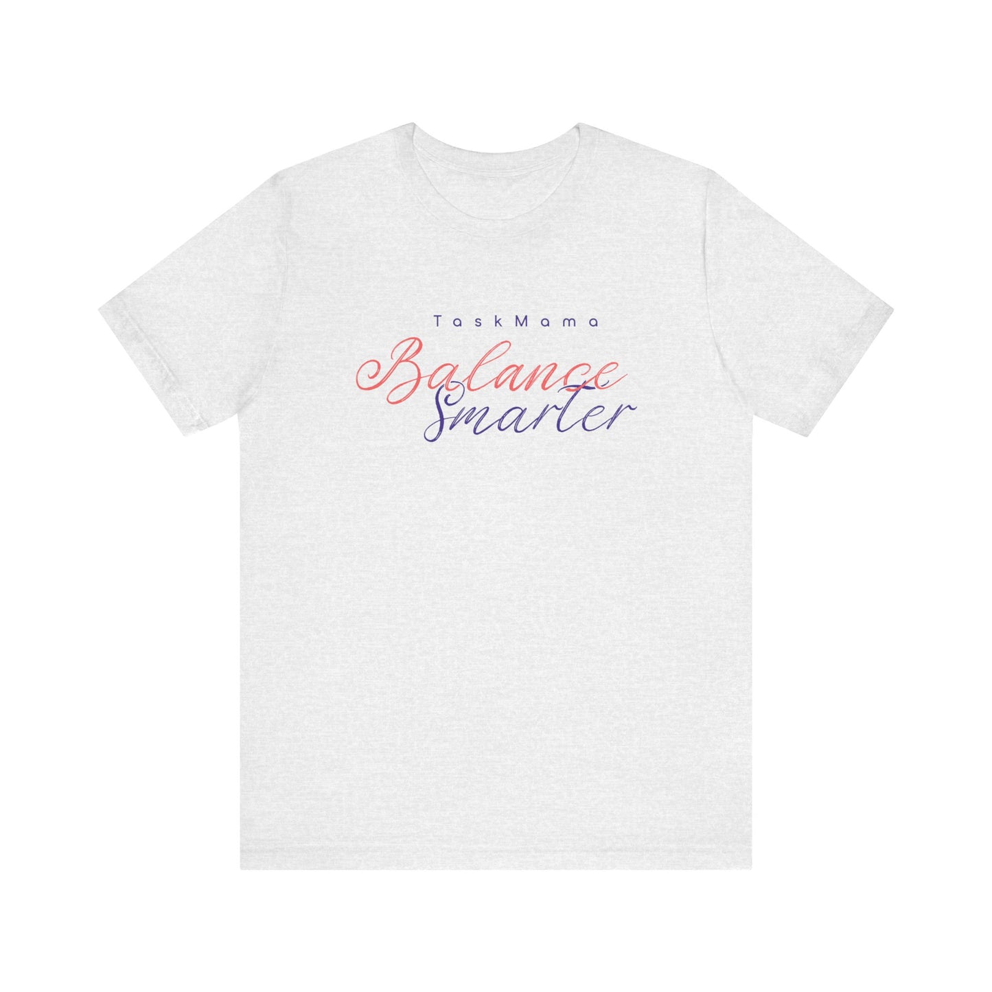 White t-shirt with 'Balance Smarter' text on a white background
