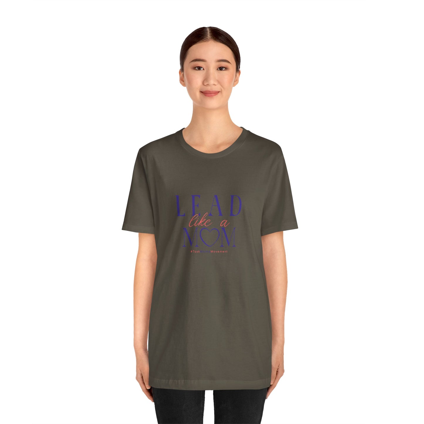 TaskMama Lead Like a Mom Tee – Own Your Day