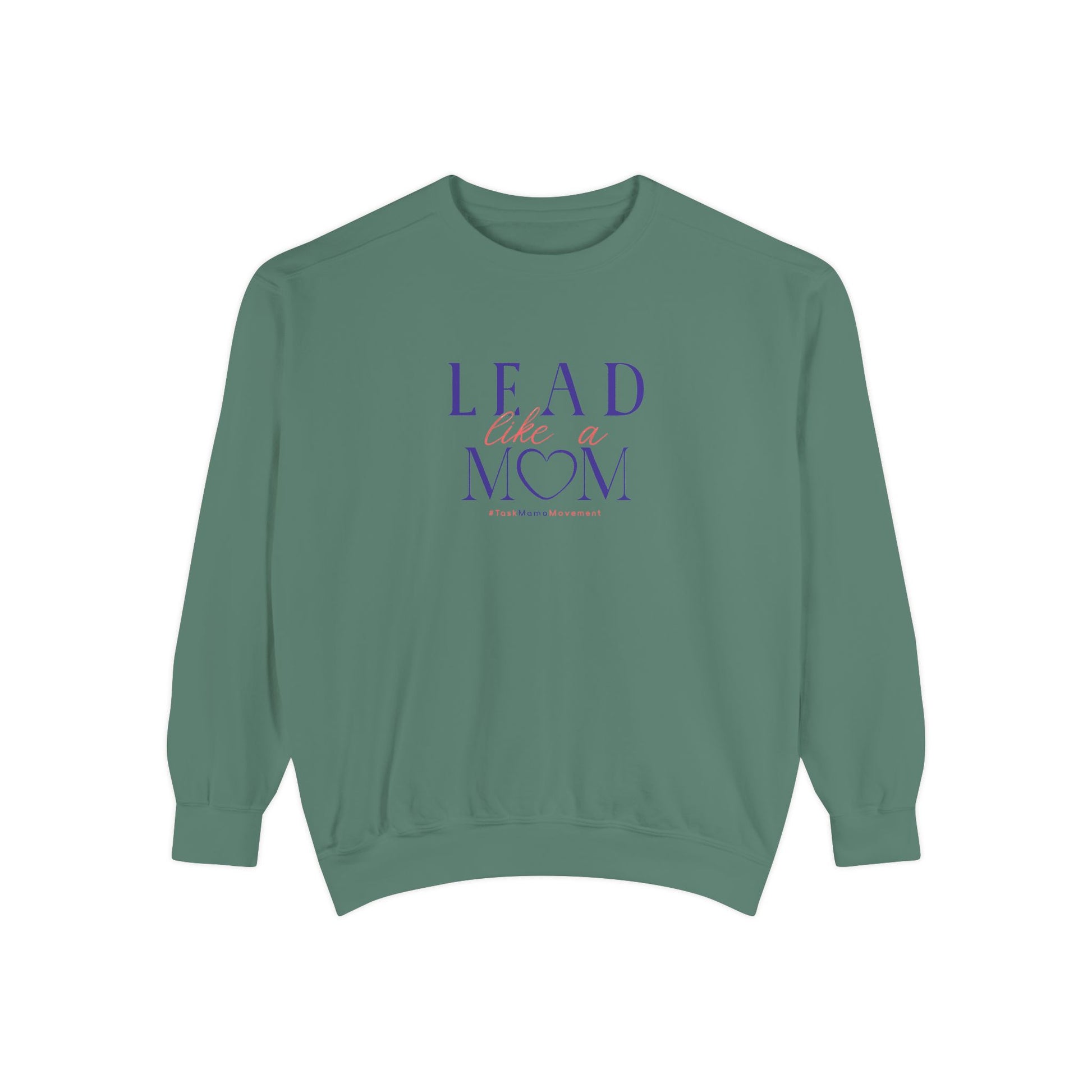 Green sweatshirt with 'Lead Like a Mom' text on a white background