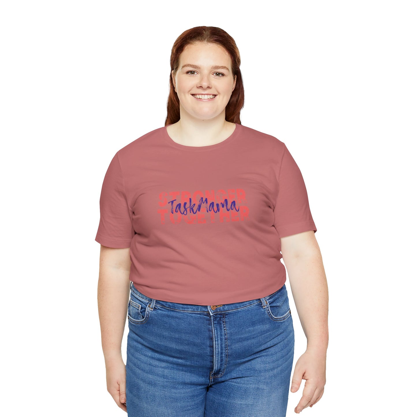 TaskMama Stronger Together Tee – Power in Every Mom