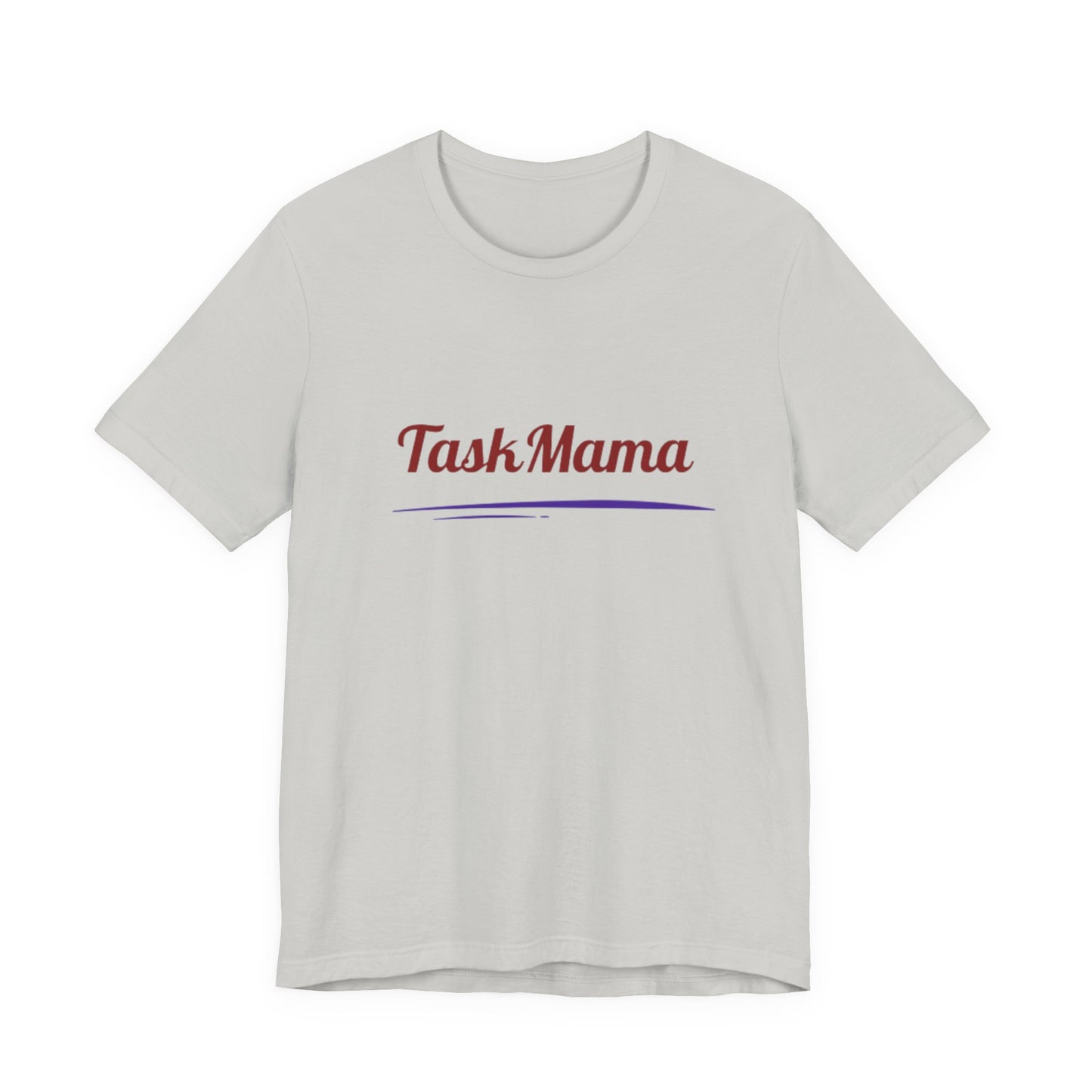 TaskMama Power Tee – Built to Hustle, Made for Moms