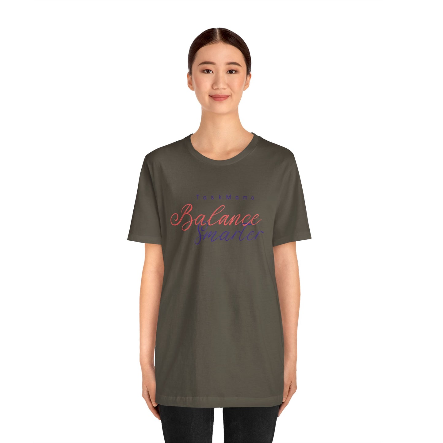 TaskMama Balance Smarter Tee – Work. Life. Mom. Mastered