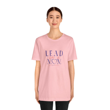 TaskMama Lead Like a Mom Tee – Own Your Day