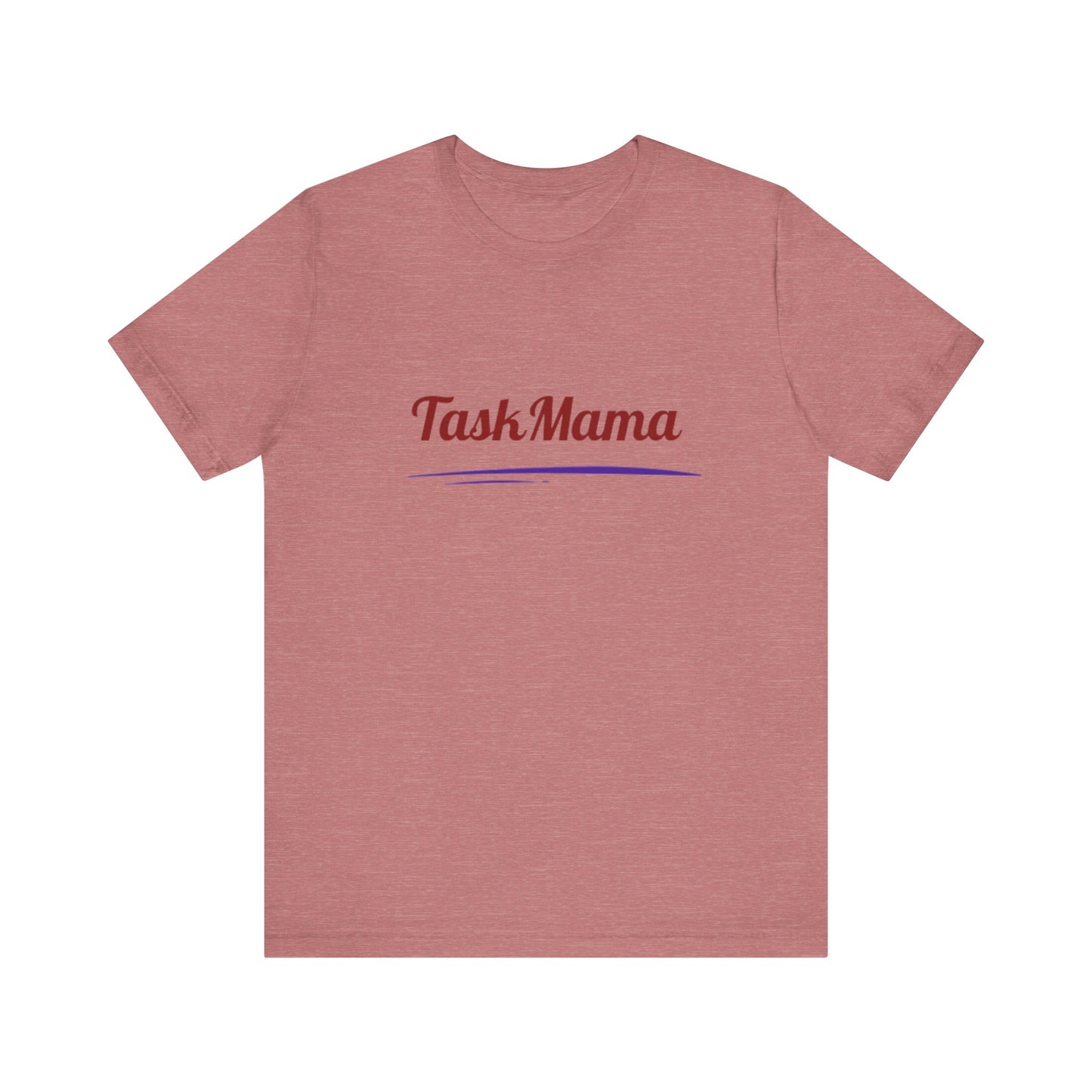 Red t-shirt with 'Task Mama' text on a white background