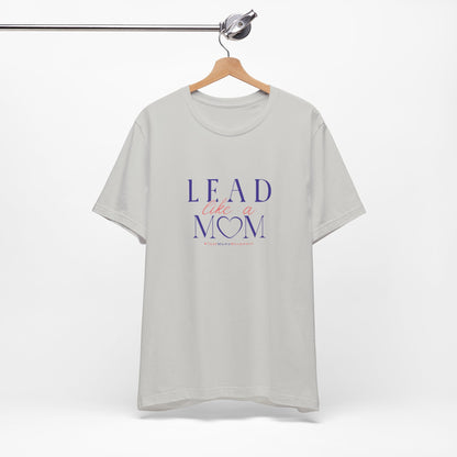 TaskMama Lead Like a Mom Tee – Own Your Day