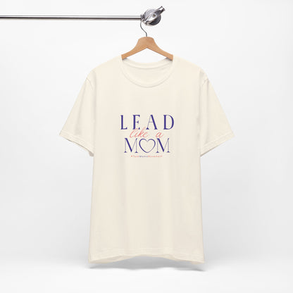 TaskMama Lead Like a Mom Tee – Own Your Day