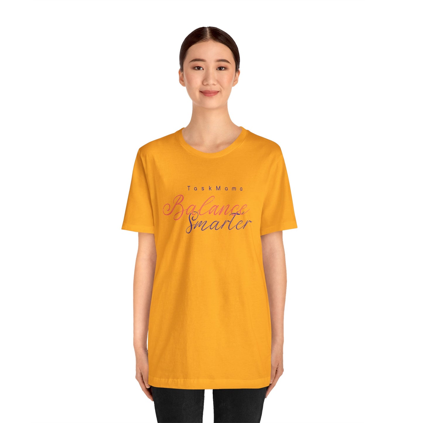 TaskMama Balance Smarter Tee – Work. Life. Mom. Mastered
