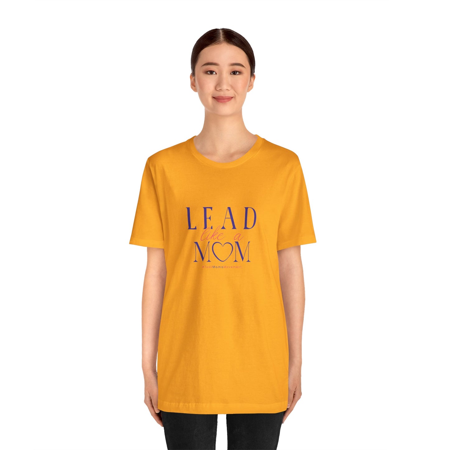 TaskMama Lead Like a Mom Tee – Own Your Day