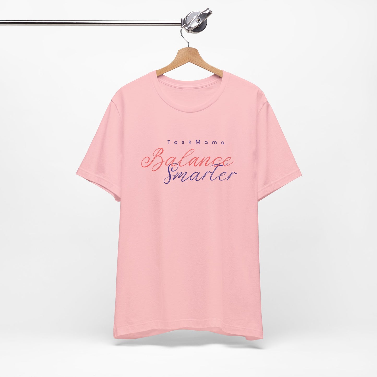 TaskMama Balance Smarter Tee – Work. Life. Mom. Mastered