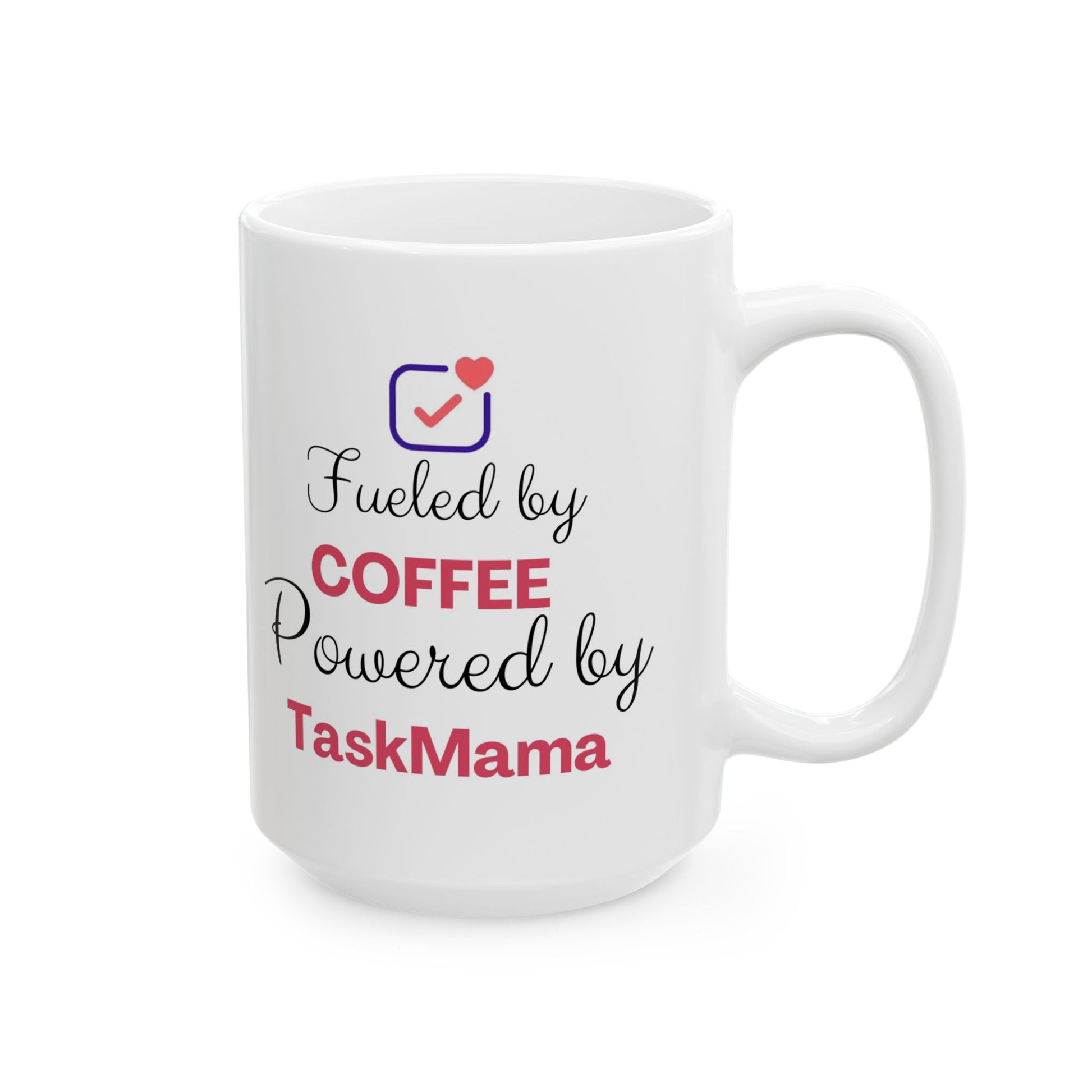 White mug with 'Fueled by Coffee Powered by TaskMama' text on a white background