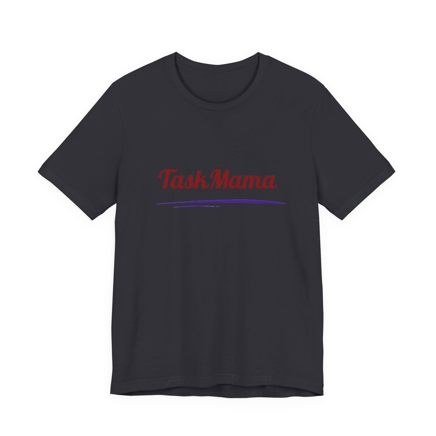 TaskMama Power Tee – Built to Hustle, Made for Moms