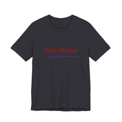 TaskMama Power Tee – Built to Hustle, Made for Moms