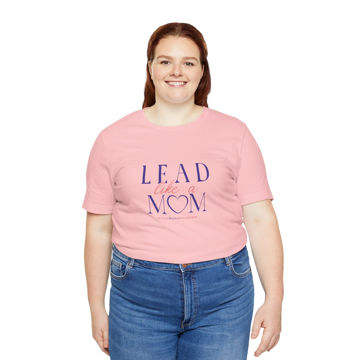 TaskMama Lead Like a Mom Tee – Own Your Day