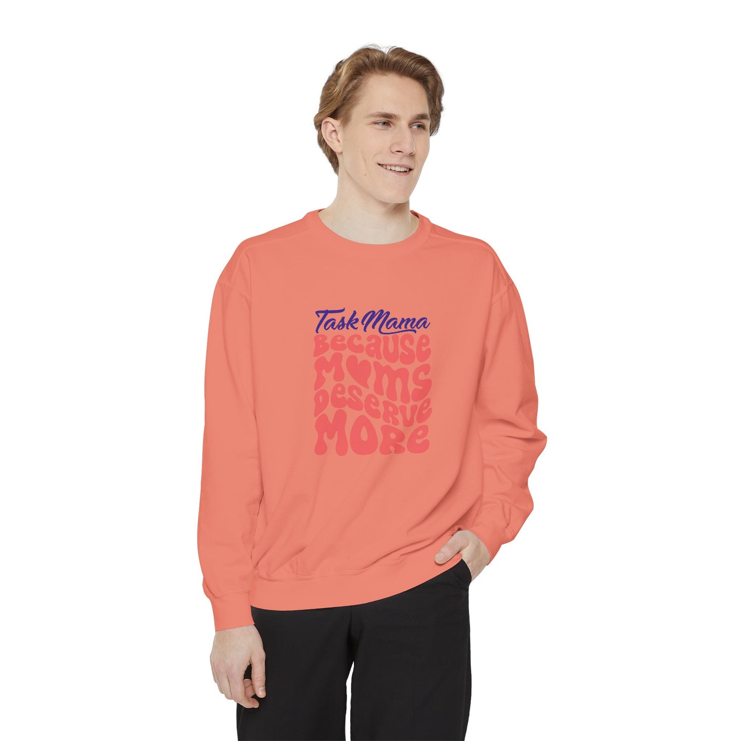 Moms Deserve More: The Manifesto Sweatshirt