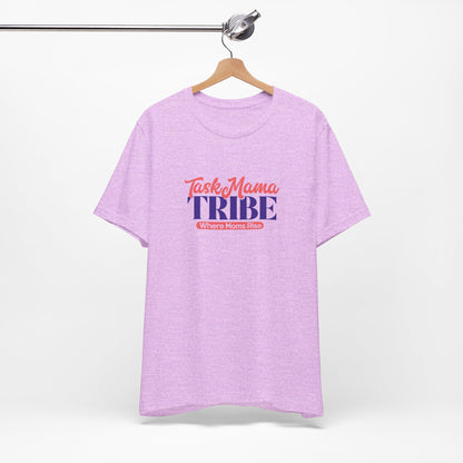 TaskMama Tribe Tee – Stronger Together