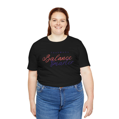 TaskMama Balance Smarter Tee – Work. Life. Mom. Mastered