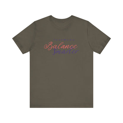 Brown t-shirt with 'Balance Smarter' text on a white background