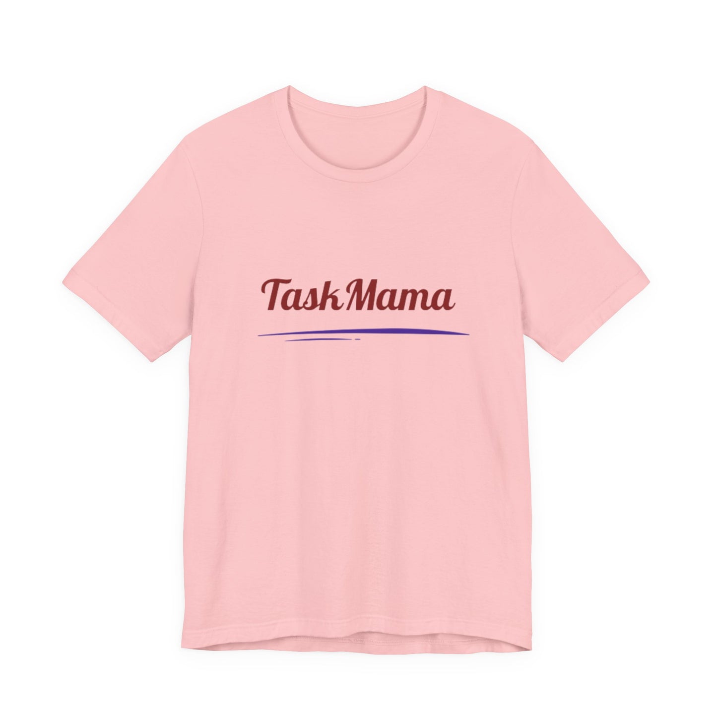 TaskMama Power Tee – Built to Hustle, Made for Moms