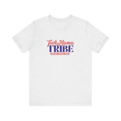 White t-shirt with 'Task Mama TRIBE' text design on a white background