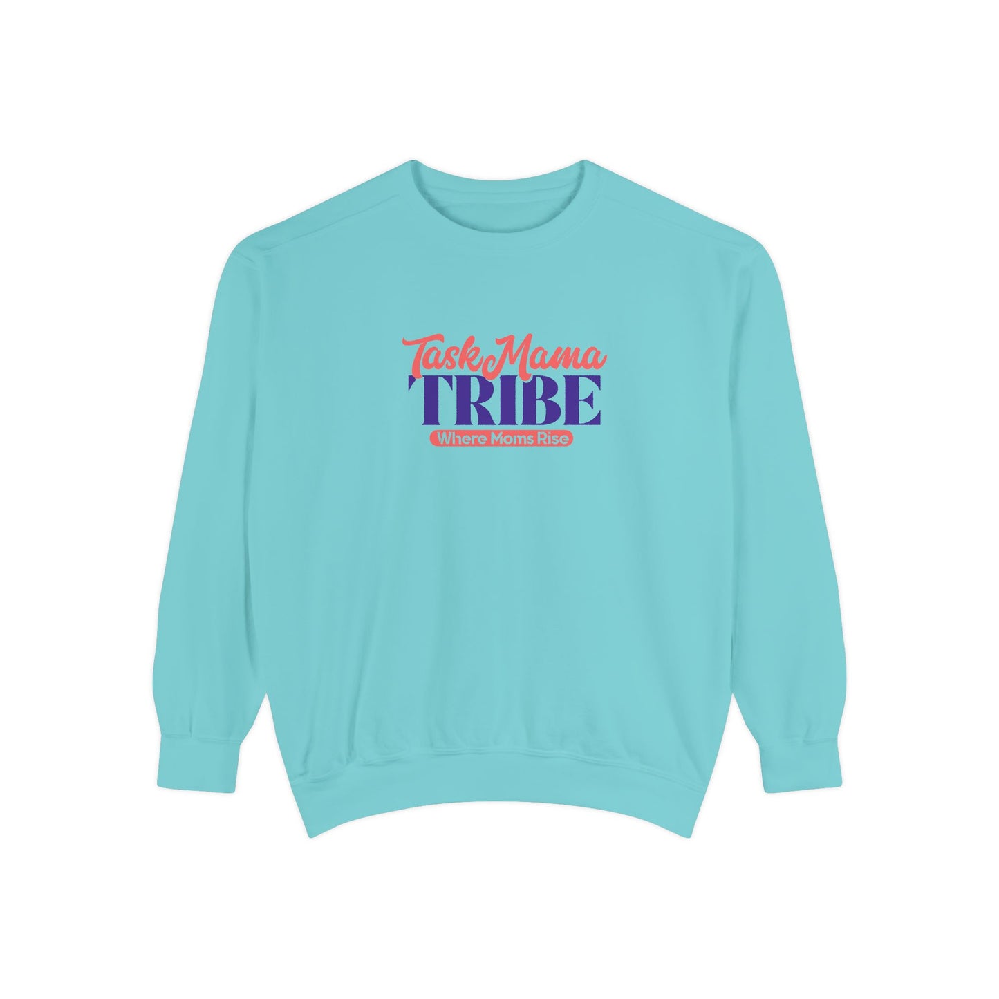 Light blue sweatshirt with 'Task Mama TRIBE' text on a white background