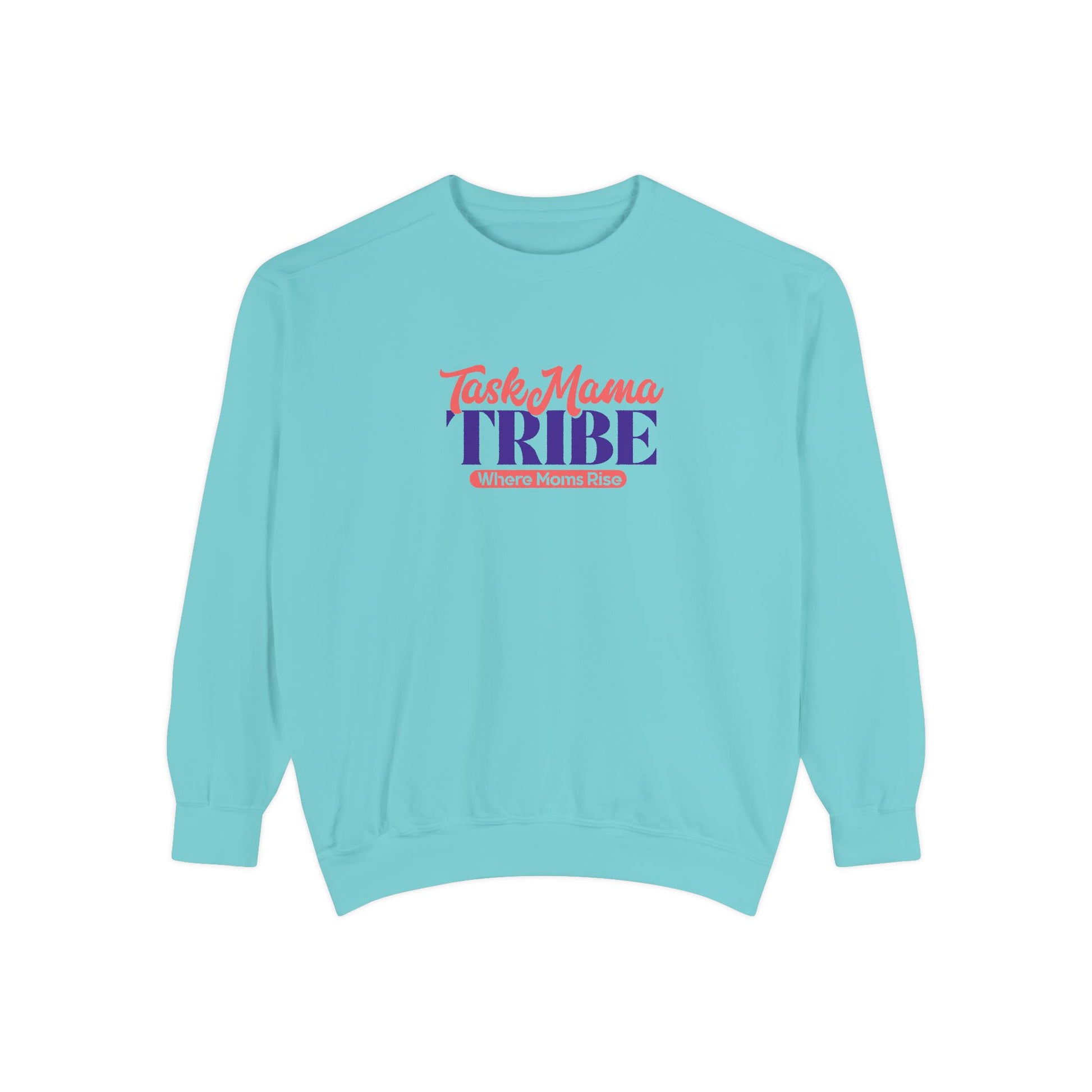 Light blue sweatshirt with 'Task Mama TRIBE' text on a white background