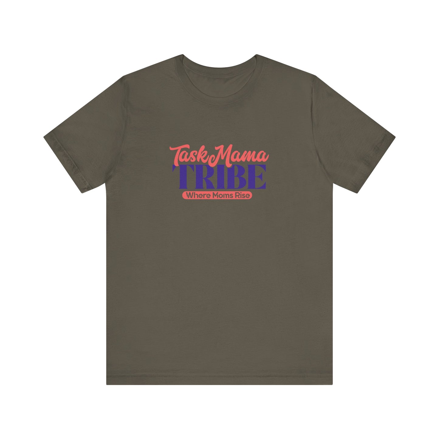 Brown t-shirt with 'Task Mama TRIBE' text on a white background
