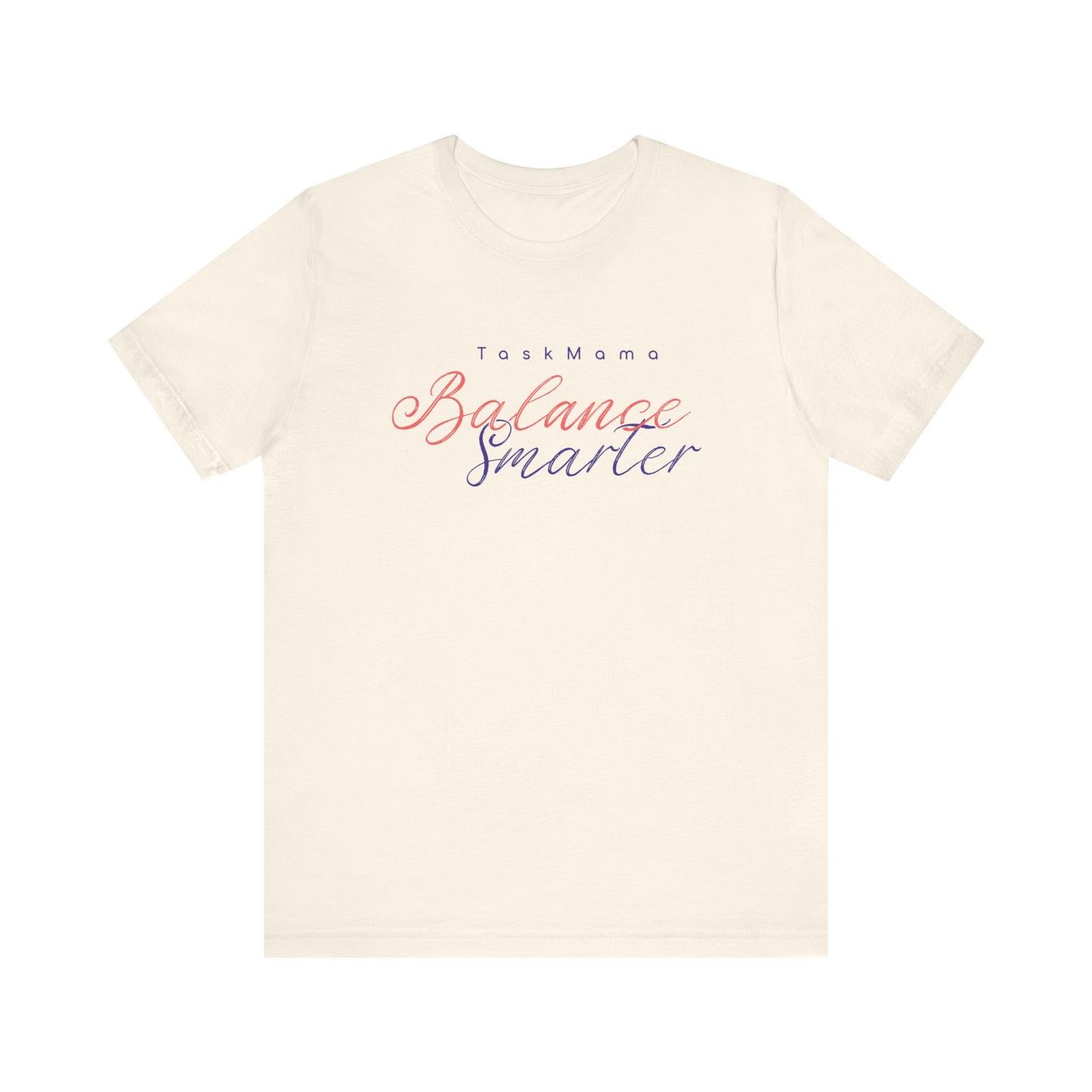 Beige t-shirt with 'Balance Smarter' text on a white background
