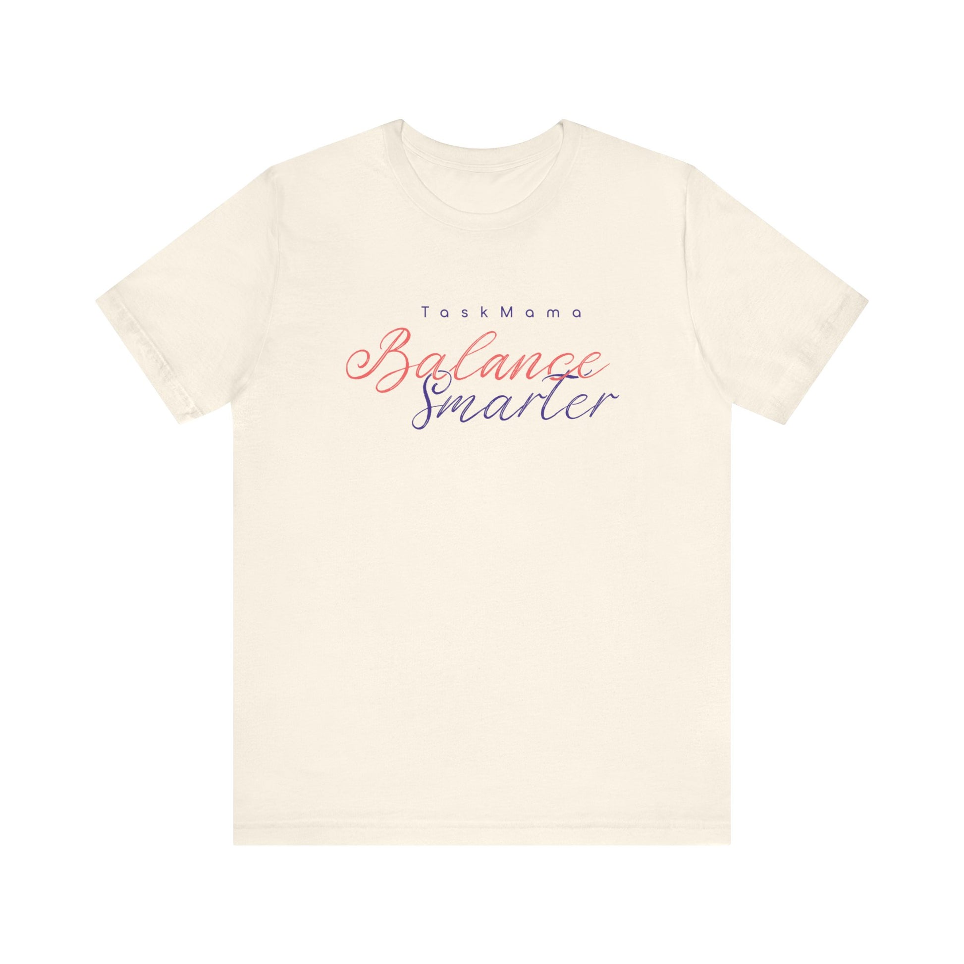 Beige t-shirt with 'Balance Smarter' text on a white background