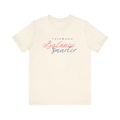 Beige t-shirt with 'Balance Smarter' text on a white background