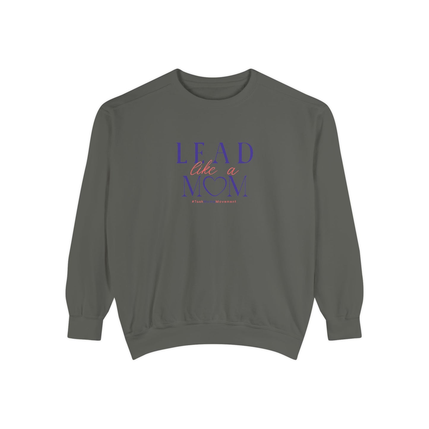 Gray sweatshirt with 'Lead like a mom' text on a white background