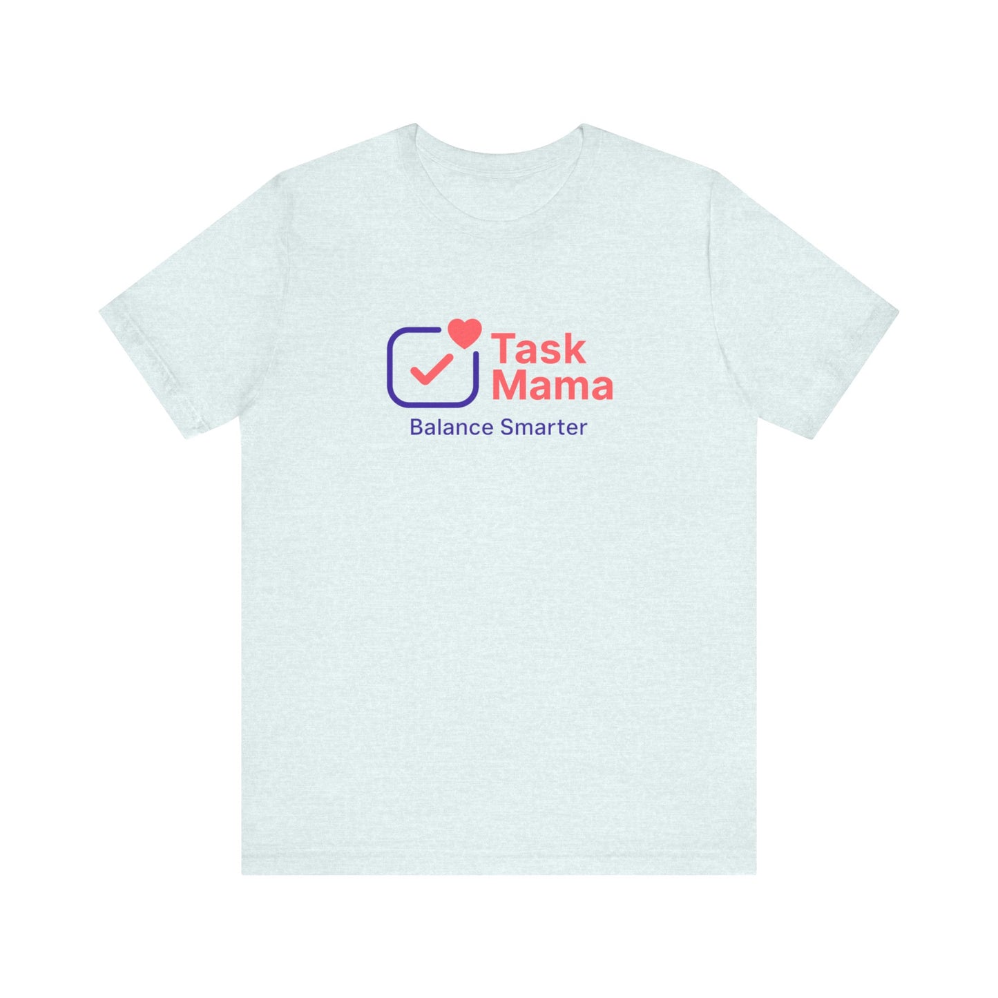 Light blue t-shirt with 'Task Mama' logo and text on a white background