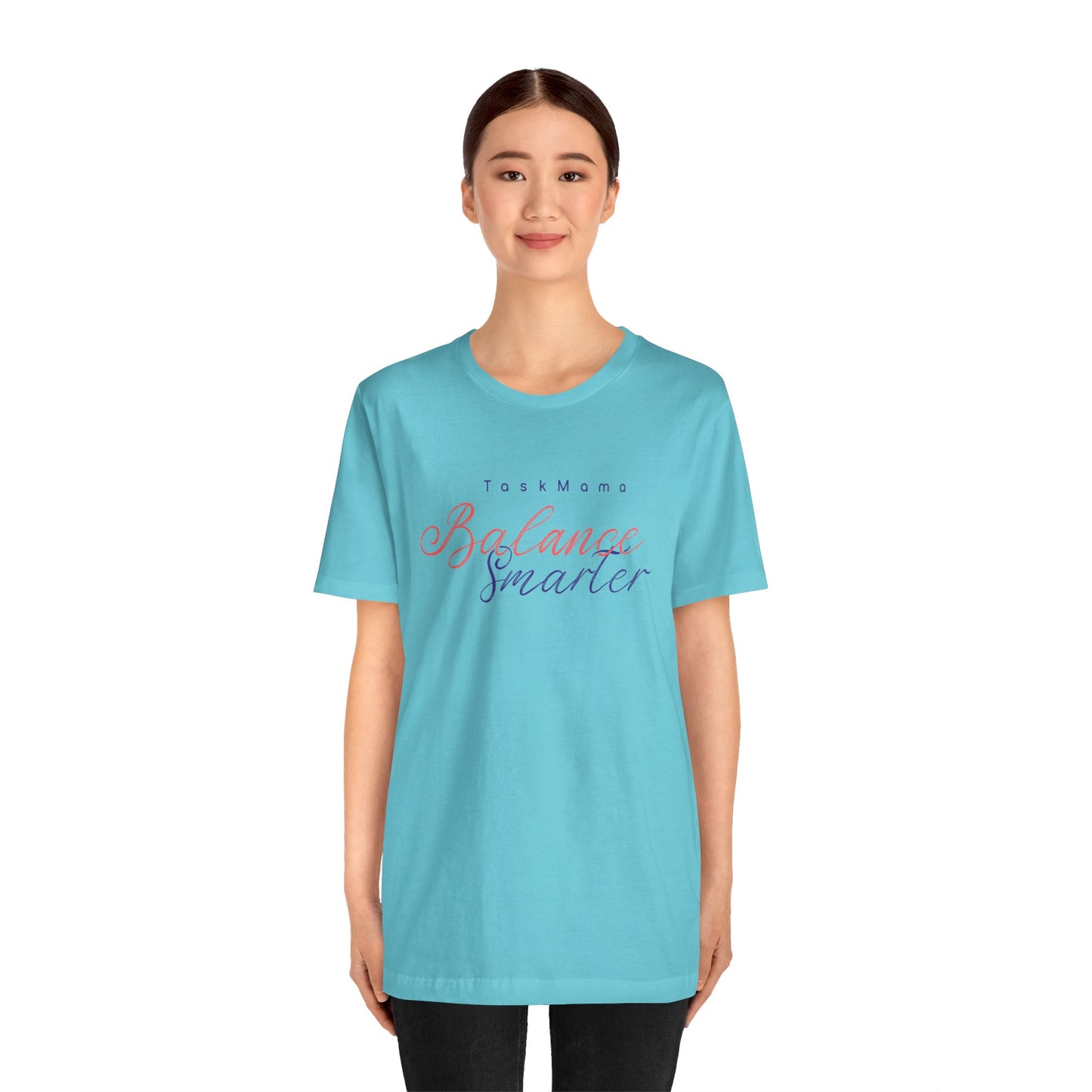 TaskMama Balance Smarter Tee – Work. Life. Mom. Mastered