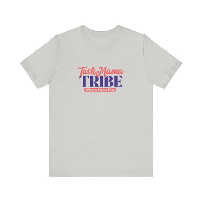Gray t-shirt with 'Task Mama TRIBE' text on a white background