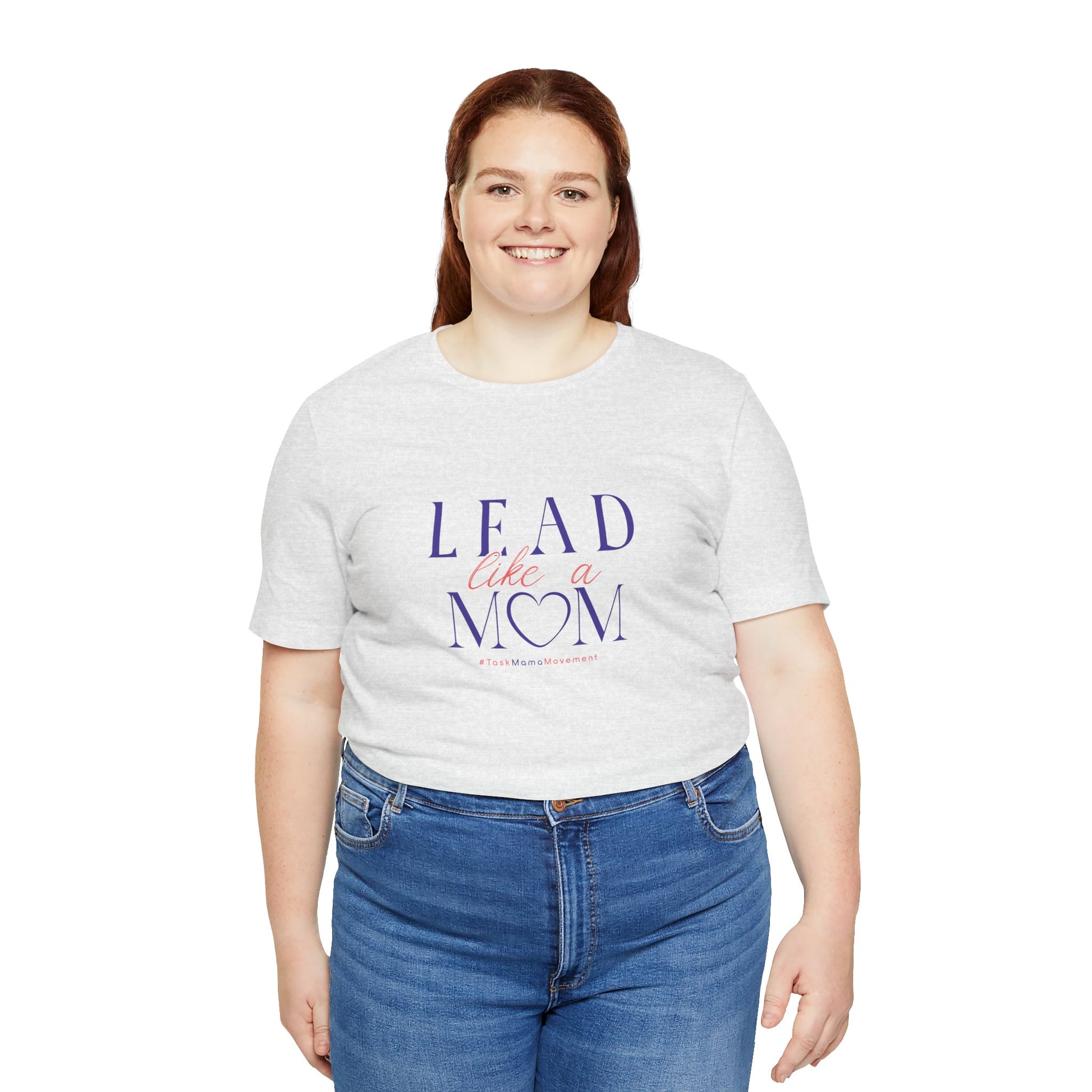 Person wearing a white t-shirt with 'Lead Like a Mom' text on a white background