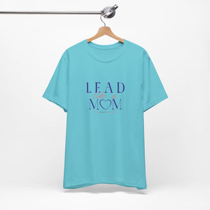 TaskMama Lead Like a Mom Tee – Own Your Day