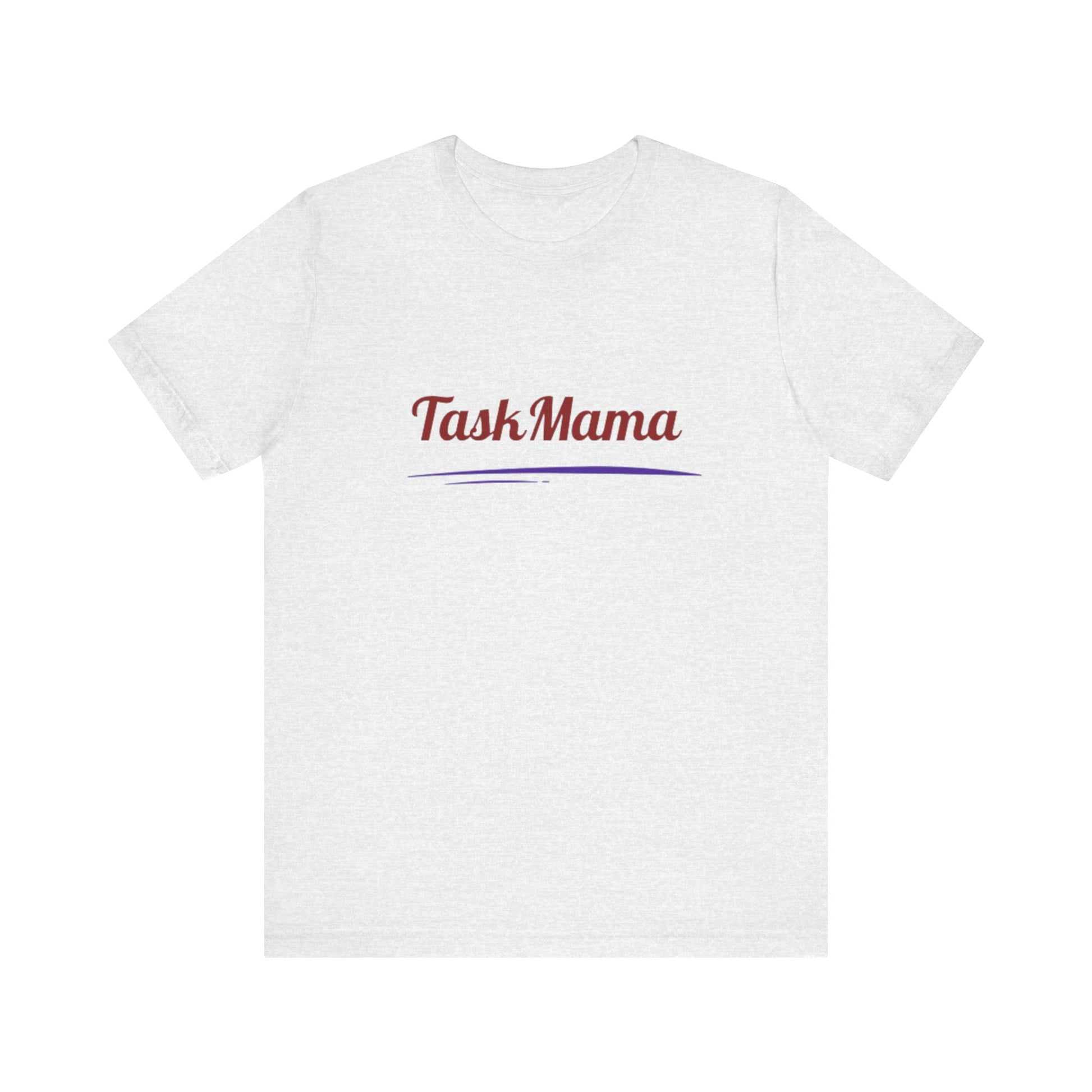 White t-shirt with 'Task Mama' text on a white background
