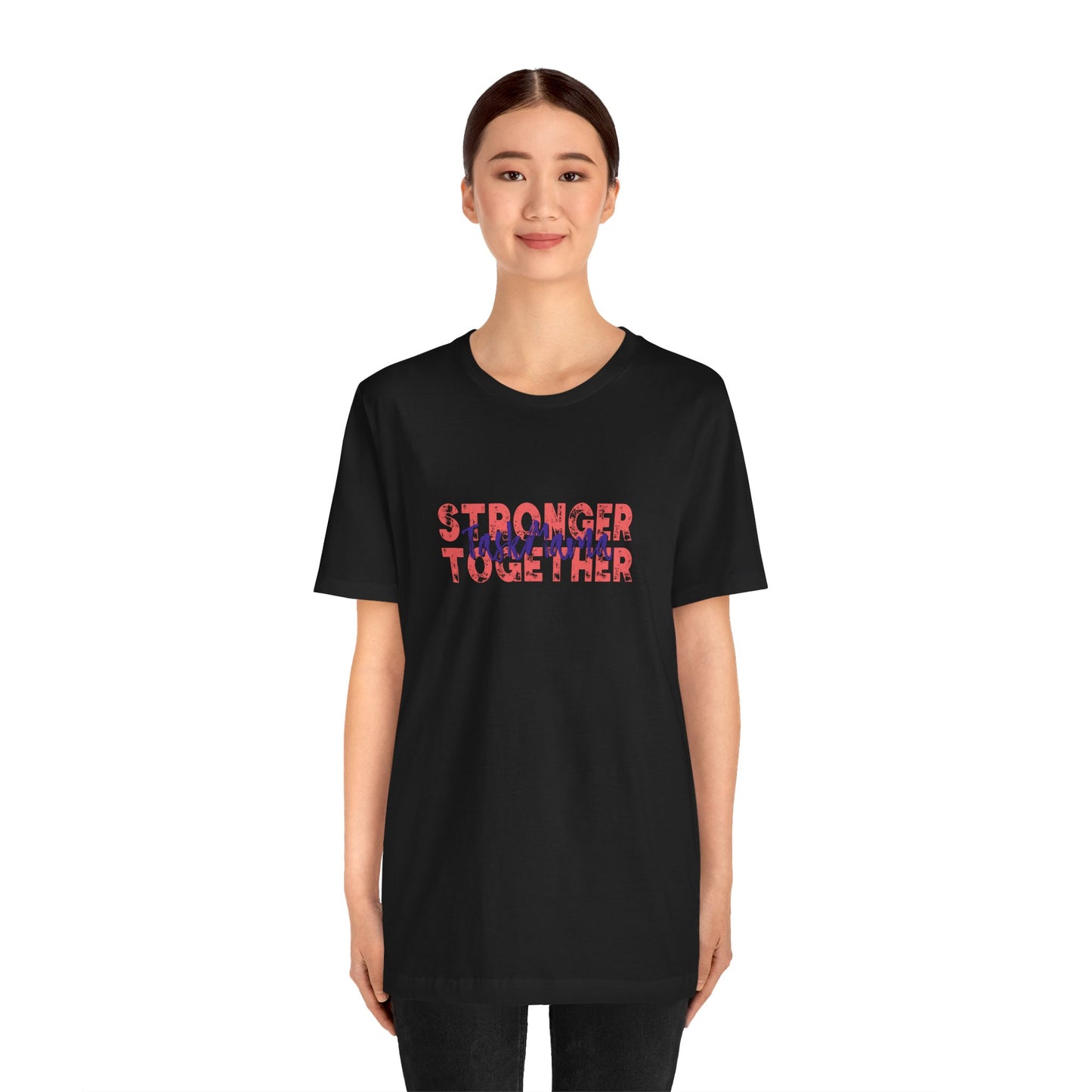TaskMama Stronger Together Tee – Power in Every Mom