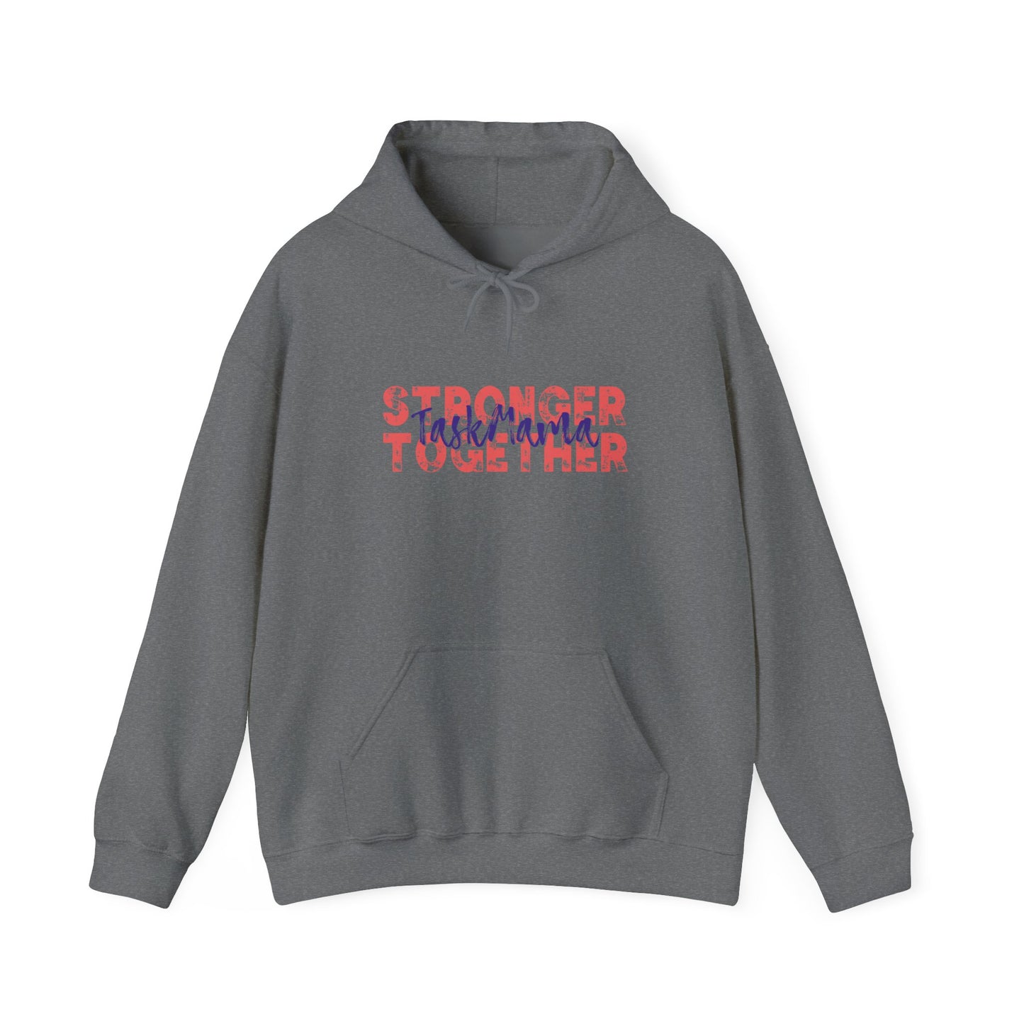 Gray hoodie with 'Stronger Together' text on a white background