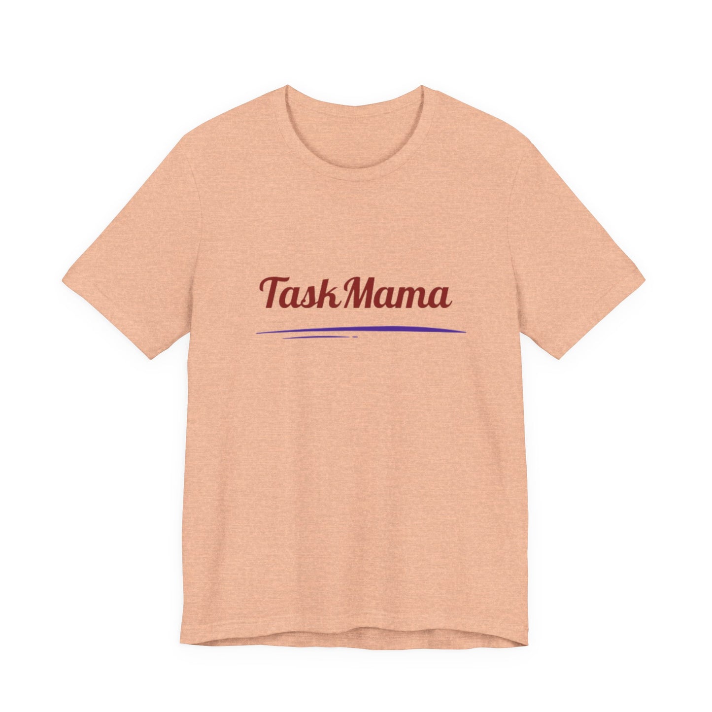 TaskMama Power Tee – Built to Hustle, Made for Moms