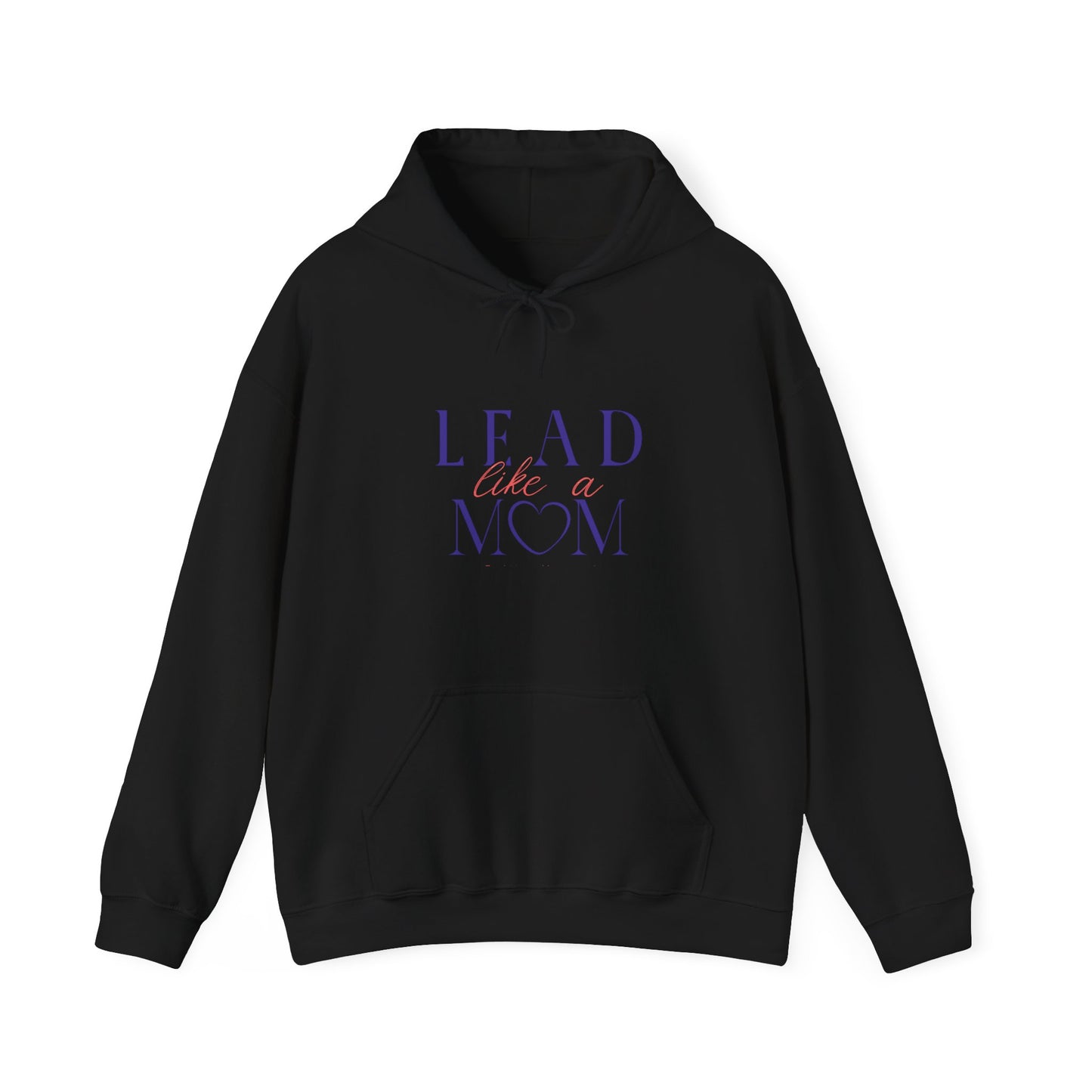 Black hoodie with 'Lead like a mom' text on a white background