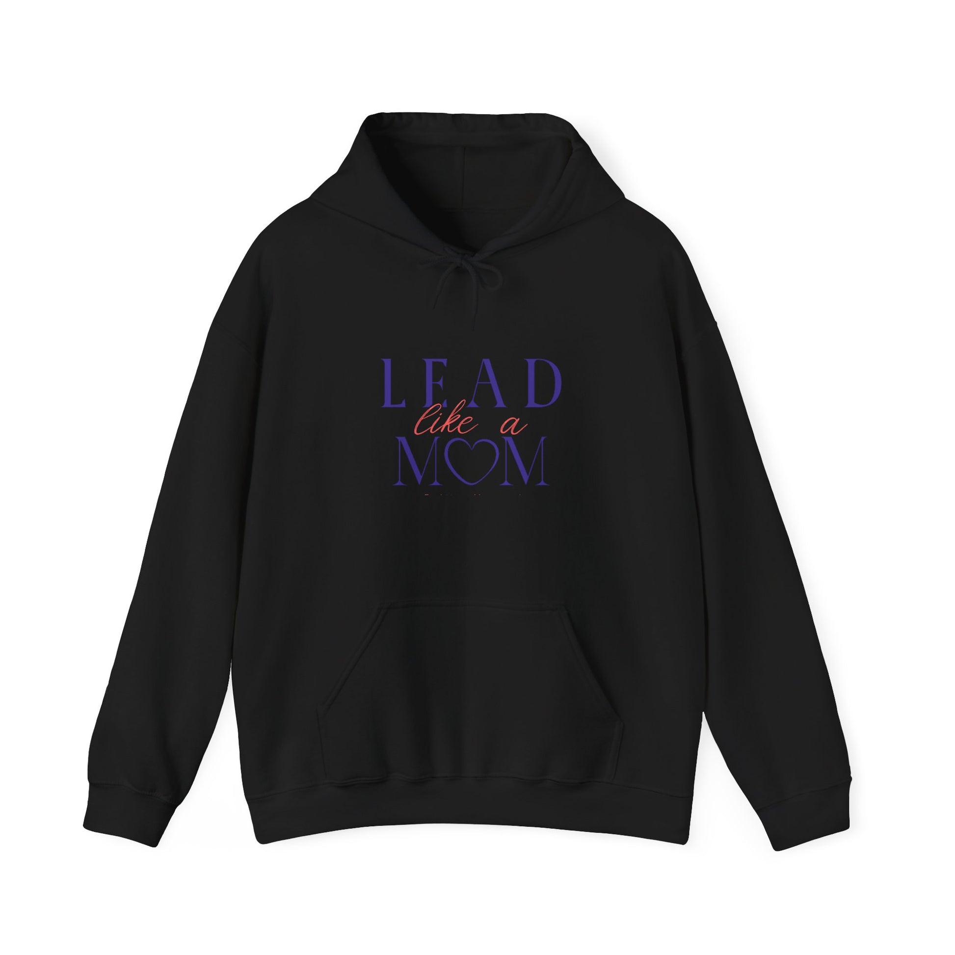 Black hoodie with 'Lead like a mom' text on a white background
