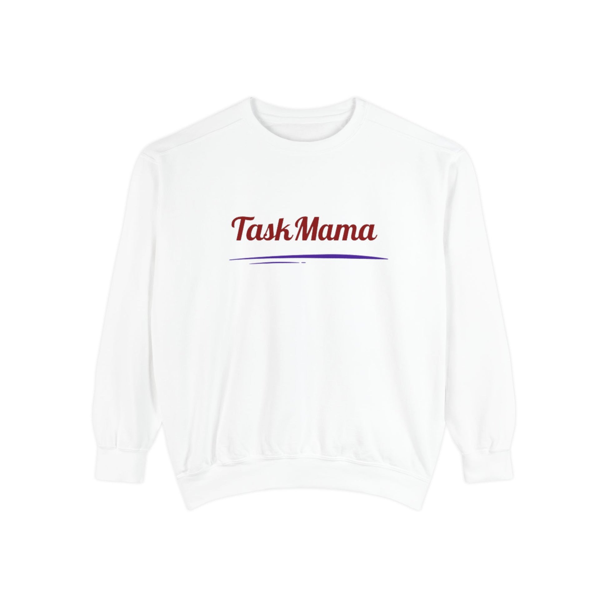 White sweatshirt with 'Task Mama' text on a white background
