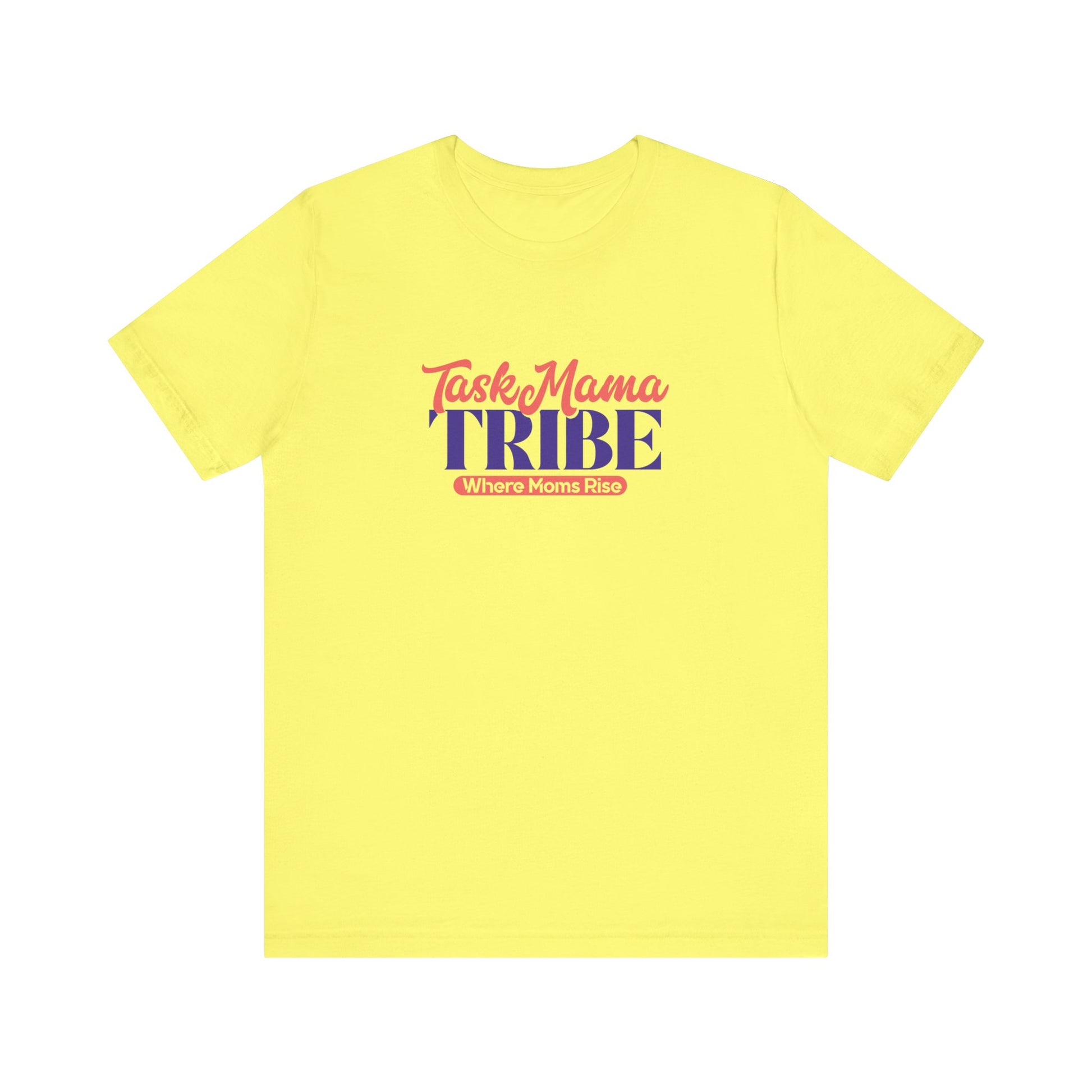 Yellow t-shirt with 'Task Mama TRIBE' text on a white background