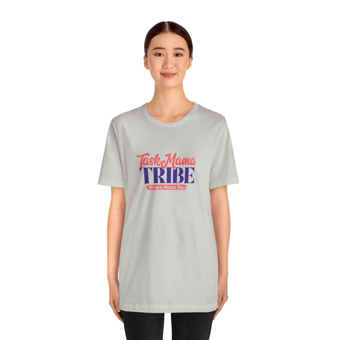 TaskMama Tribe Tee – Stronger Together
