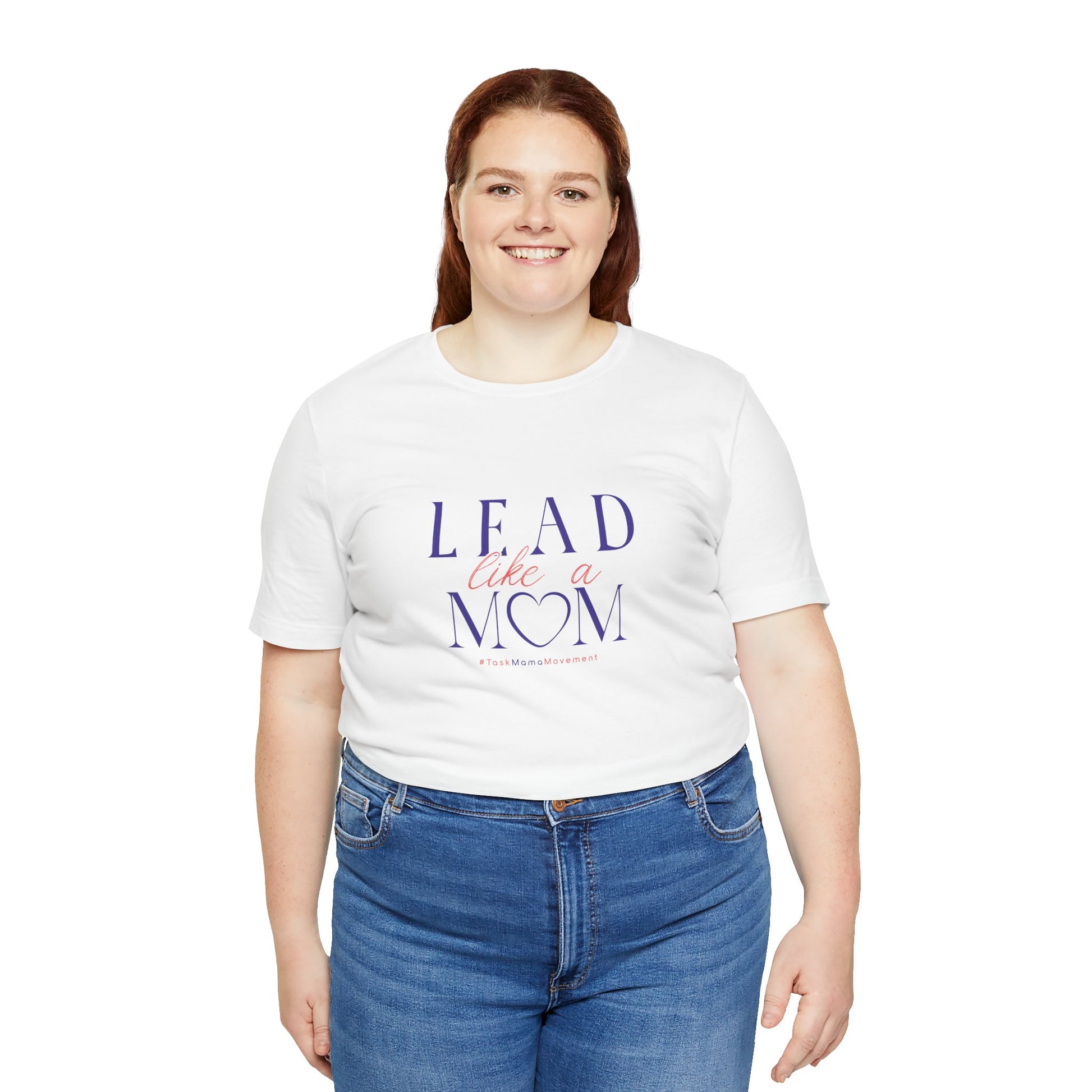 Person wearing a white t-shirt with 'Lead Like a Mom' text on a white background