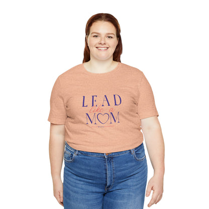 TaskMama Lead Like a Mom Tee – Own Your Day