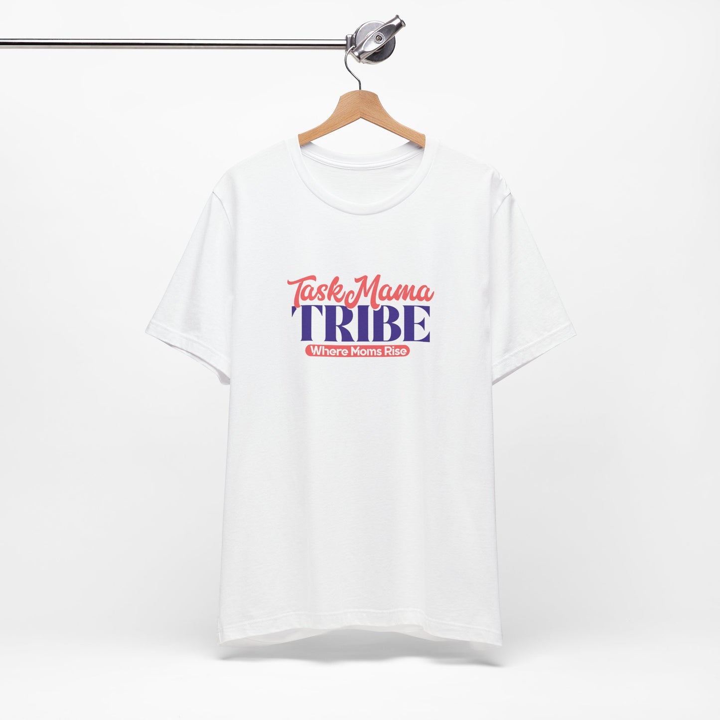 TaskMama Tribe Tee – Stronger Together