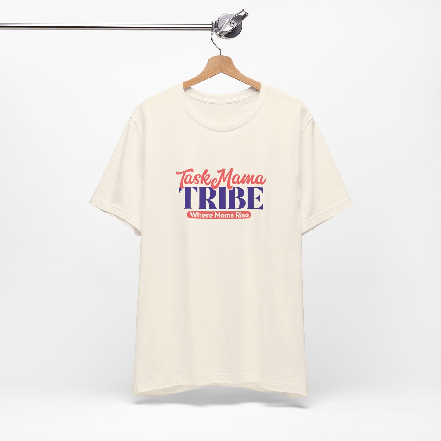 TaskMama Tribe Tee – Stronger Together
